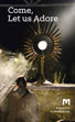 Picture of Come, Let us Adore -  Adoration in Medjugorje