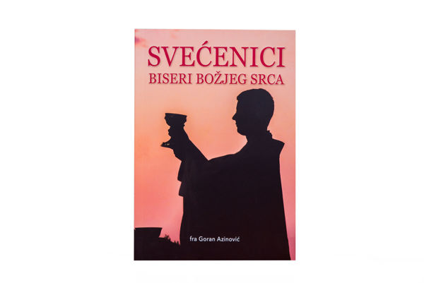 Imagen de Svećenici - biseri Božjeg srca / fra Goran Azinović