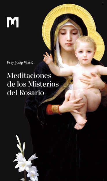 Imagen de Meditaciones de los misterios del Rosario / Fr Josip Vlašić