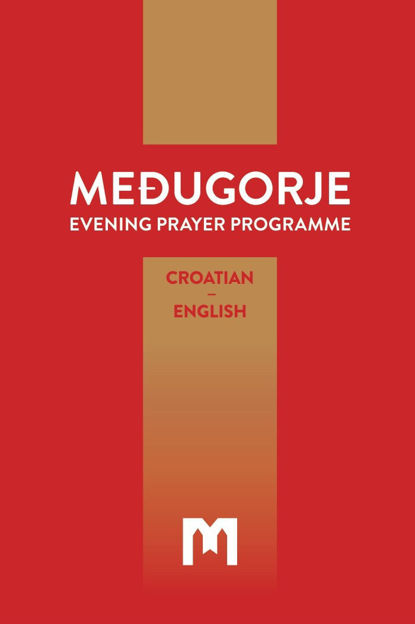 Picture of EVENING PRAYER PROGRAMME MEDJUGORJE Croatian – English